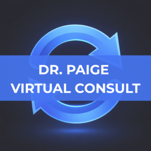 Virtual Consult w/ Dr. Paige